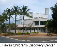 Hawaiian Children's Discovery Center 